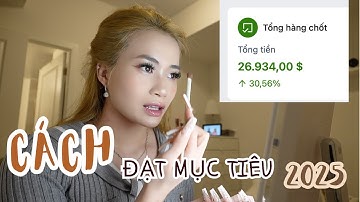 Cách mình đạt mục tiêu ! Động lực đến từ đâu để HÀNH ĐỘNG ?