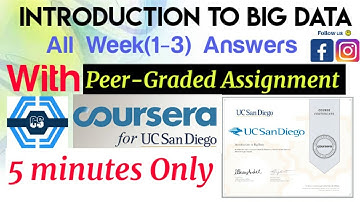 Introduction to Big Data Coursera, all week(1-3) quiz answers with peer graded assignment solved