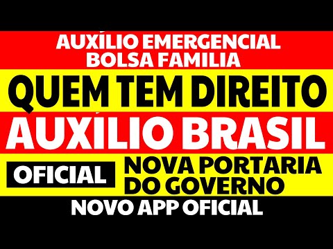 400 REAIS AUXÍLIO BRASIL NOVO BOLSA FAMÍLIA AUXÍLIO EMERGENCIAL VALORES QUEM TEM DIREITO APP OFICIAL