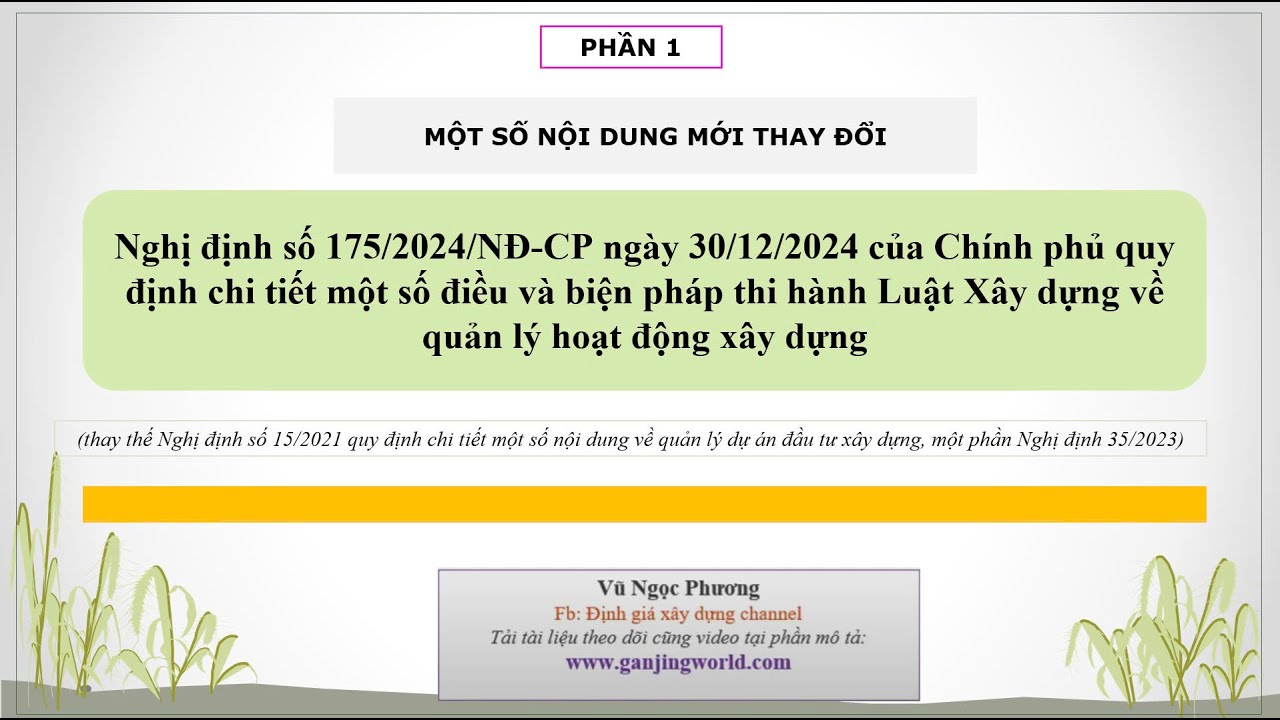(P1) Một số điểm mới Nghị định 175/2024/NĐ-CP quy định 1 số điều & biện pháp thi hành Luật Xây dựng