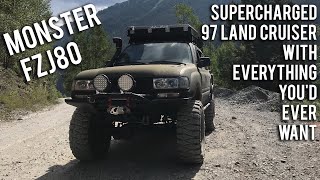 MONSTER Land Cruiser - Supercharged FZJ80 Overland 80 Series Rig Walkaround - Jailbreak Overlander