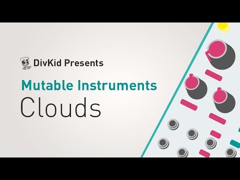 Mutable Instruments - Clouds