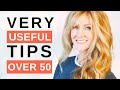 35 Incredibly Helpful LIFESTYLE Tips For Mature Women Over 50 !