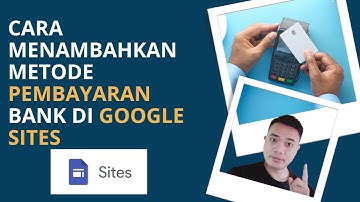 MAHIR GOOGLE SITES TOKO ONLINE & GOOGLE SITES BANK PEMBAYARAN #googlesitestutorial #googlesites