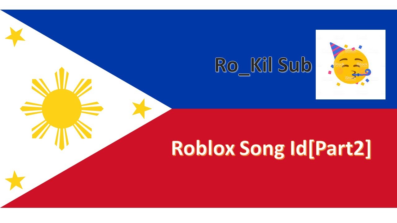 Roblox Song Id Codes Filipino Youtube - roblox song ids funny