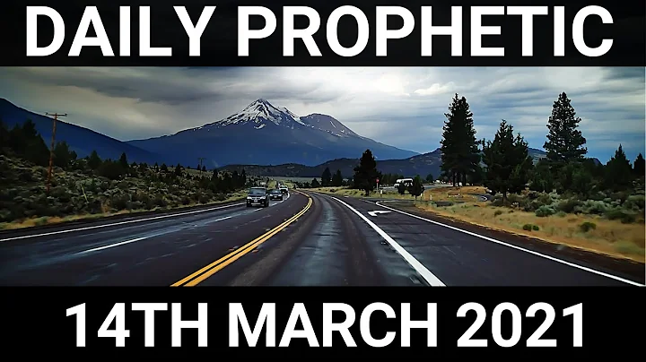 Daily Prophetic 14 March 2021 3 of 7