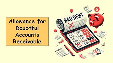 Allowance For Doubtful Accounts | Bad Debt Expenses | FINANCIAL ACCOUNTING BASICS