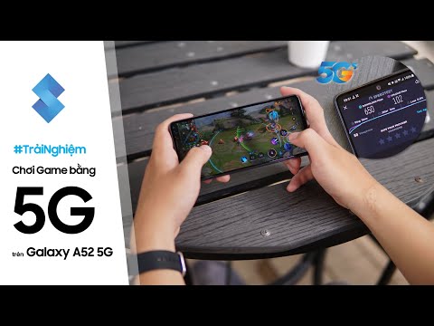 Thử chơi game bằng mạng 5G trên Galaxy A52 5G