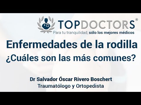 Enfermedades de la rodilla - Dr. Salvador Óscar Rivero Boschert