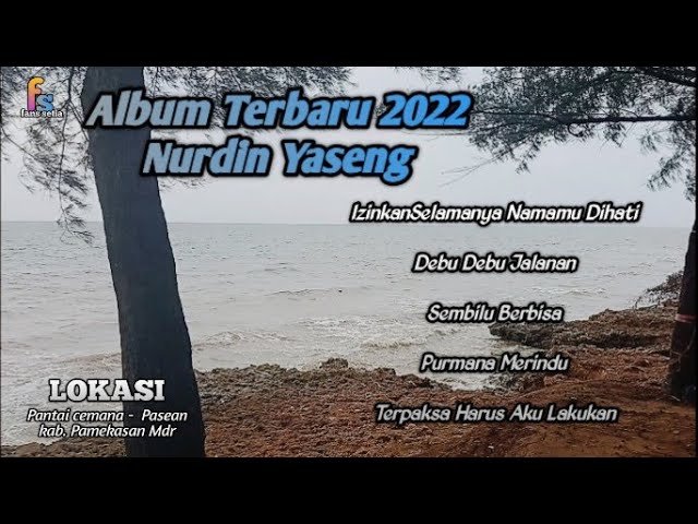 Album Terbaru 2022 Nurdin Yaseng class=
