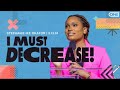I Must Decrease! - Stephanie Ike Okafor