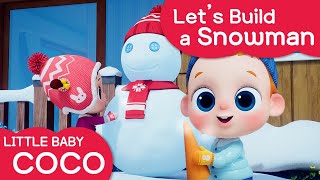 [리틀베이비 코코] Lets Build a Snowman☃️ | 영어동요 | 같이 노래해요? | 겨울 | 함박눈❄️ | 리틀베이비 코코 동요 ? | LittlebabyCoCo