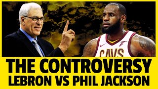 LeBron James Once Called Out Phil Jackson Over Controversial Remarks