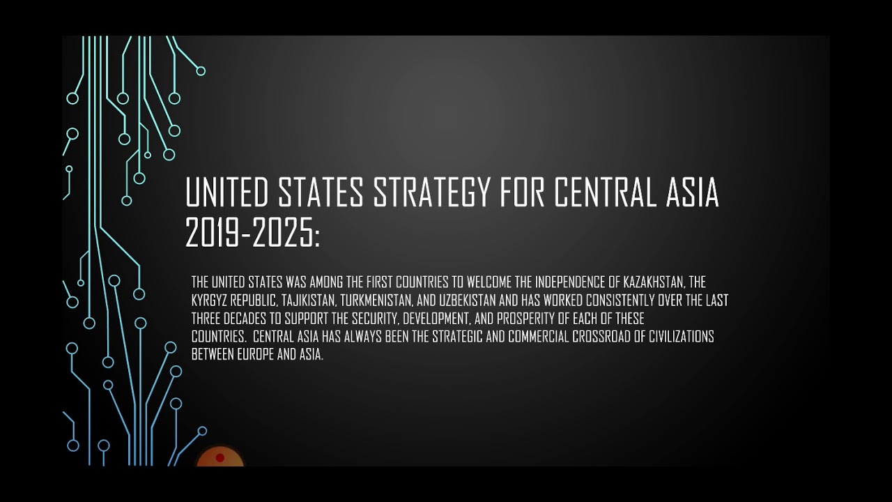 United States strategy for Central Asia 2019-2025. - YouTube
