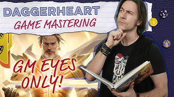 Game Mastering in Daggerheart! | Get Your Sheet Together