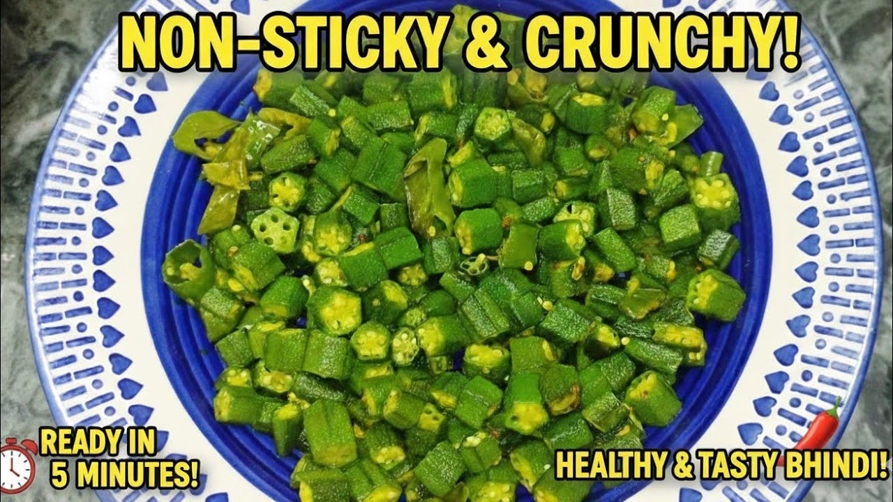 Bhindi Banane Ka Sabse Aasan Tarika 😋 Soft & Non-Sticky Okra Recipe👌Lunch Special ✨