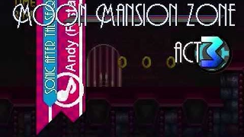 Sonic: After the Sequel: Part 6-Moon Mansion Zone