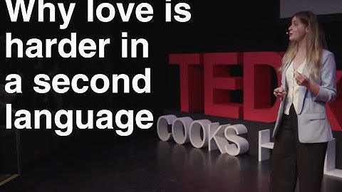 Why Love is Harder in a Second Language | Magdalena Hoeller | TEDxCooks Hill