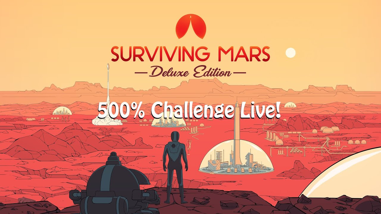 Surviving Mars No Moxie/Vaporator Challenge Session 2