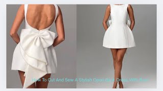 How To Sew And Cut A Stylish Backless Dress With Panels and bow