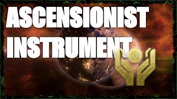 Stellaris Build - Ascensionist Instrument of Desire