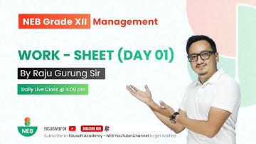 Work Sheet - Day 01 | Grade 12 Accountancy by Raju Sir @EdusoftNEB  Free Class