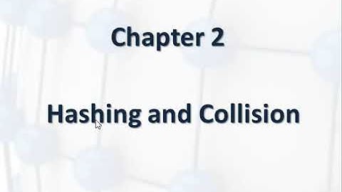 Hashing and collosion