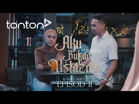 [HIGHLIGHT] Aku Bukan Ustazah (2024) | Episod 11 - Aminah Dah Berubah Ke Ni? | Tonton