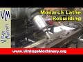 Machine Rebuilding: Measuring Wear in a Lathe Bed and Building up the Saddle