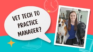 How to thrive as a veterinary practice manager in today's industry