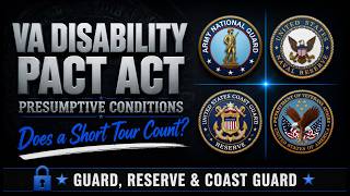 VA PACT Act Presumptive Conditions: Guard, Reserve & Coast Guard Claims