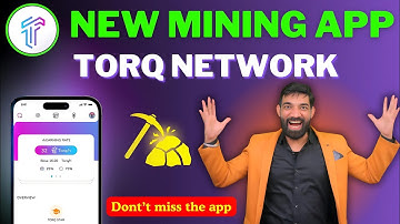 New Mining Application | Torq Network Mining app | How to Login, signup in Torq Network | Mining app