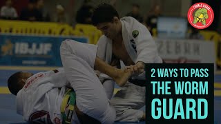 2 WAYS TO PASS THE WORM GUARD