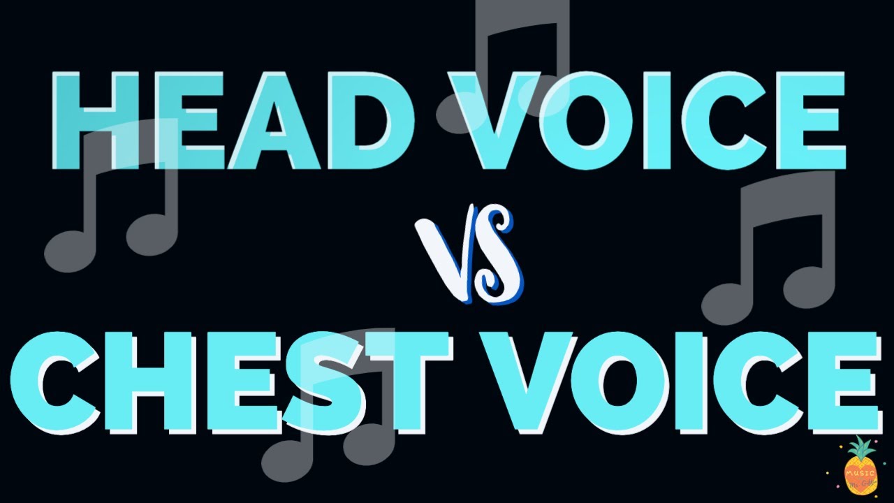 Head voice vs Chest voice YouTube