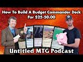 Build A Budget Commander Deck (with Commander's Quarters) Untitled Magic The Gathering Podcast #8