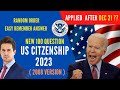 2023 - 100 Civics Questions for the U.S. Citizenship Test (2008 VERSION) Random Order