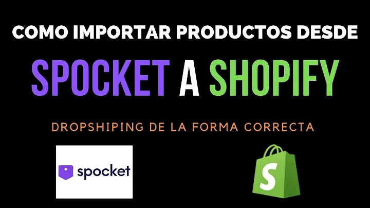 Conviértete en un experto en importar productos a Shopify usando Spock