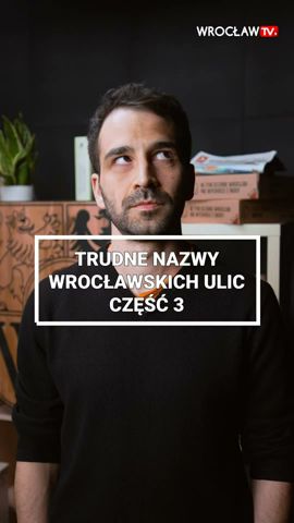 Jak wymawiać trudne nazwy wrocławskich ulic? cz. 3 #wroclaw