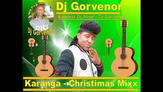 KARANGA MIX   DJ GORVENOR ,,,THE BADDEST DJ ALIVE ,,SUBSCRIBE TO OUR CHANNEL FOR MORE HOT MIX