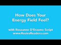 How Does Your Energy Field Feel