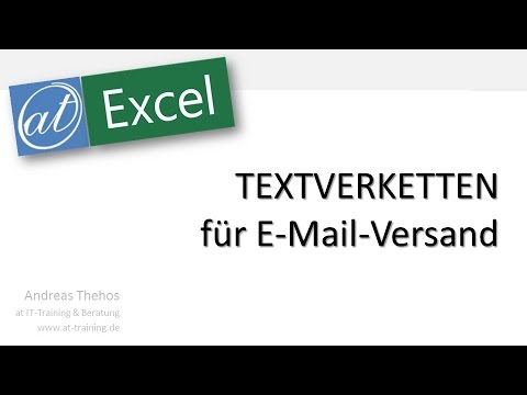 TEXTVERKETTEN - Namen in Excel für E-Mail-Versand aufbereiten