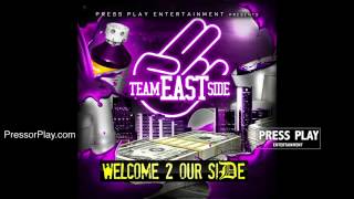 TEAMEASTSIDE - BOSS LIFE