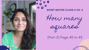 NCERT Maths Class 5 Chapter 3 How many squares (Part-2) from page 40 to page 43
