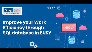SQL Connectivity & Integration with BUSY - Hindi