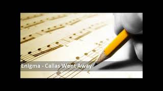 ENIGMA Callas Went Away