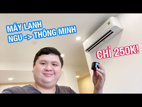 Biến máy lạnh ngu thành máy lạnh thông minh với 250K
