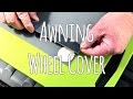 Fitting a Caravan wheel arch cover for awning.