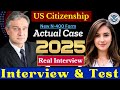 2025 New, Real U.S. Citizenship Interview - N400 Naturalization Interview and Test - Small talk
