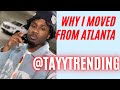 WHY I MOVED BACK HOME FROM ATLANTA !!!