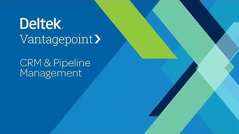 Find and Win More Work with Deltek Vantagepoint CRM